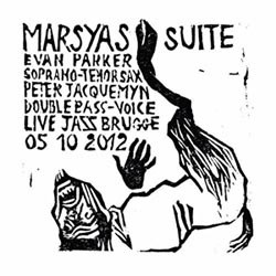 Evan Parker and Jacquemyn Marsyas Suite